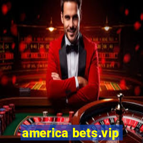 america bets.vip